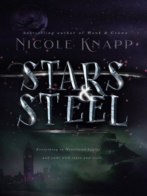 Title details for Stars & Steel by Nicole Knapp - Available